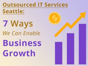 Outsourced IT Services Seattle
